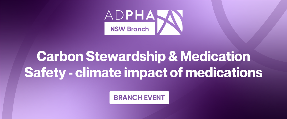 NSW Branch | Carbon Stewardship & Medication Safety - climate impact of medications